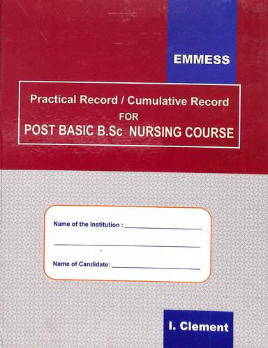 Practical Record Cumulative Record For Post Basic B Sc Nursing Course