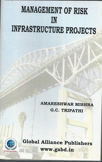Management Of Risk In Infrastructure Projects