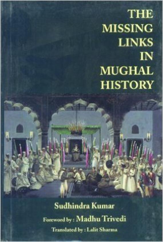 Missing Links In Mughal History