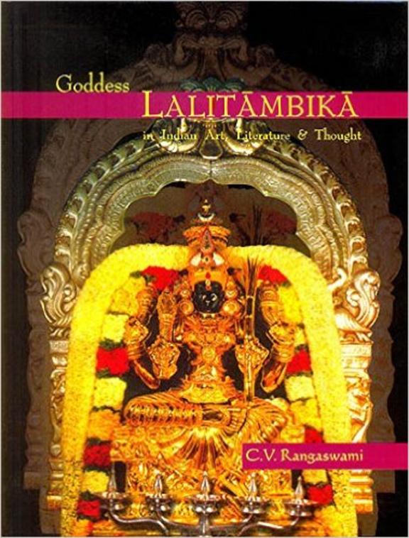 Goddess Lalitambika In Indian Art Literature And Thought
