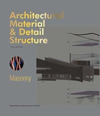 Architectural Material and Detail Structure Masonry