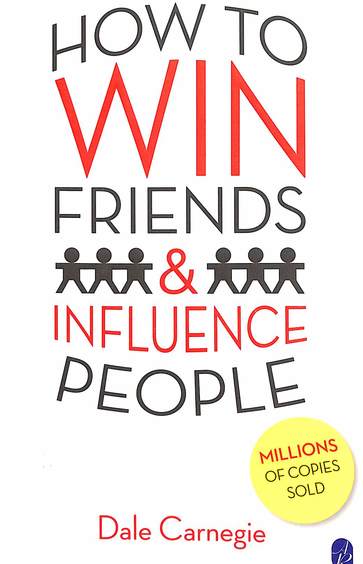 How To Win Friends And Influence People