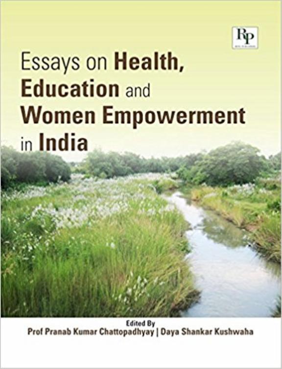 Essays on Health, Education and Women Empowerment in India
