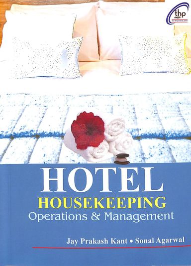 Hotel Housekeeping : Operation & Management