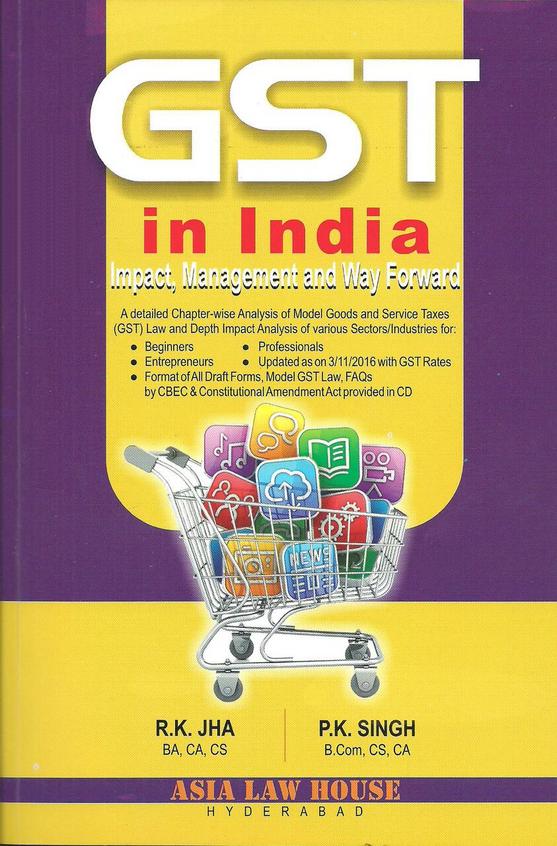 GST in India Impact, Management and Way Forward