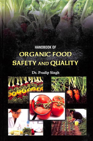 Hand Book Of Organic Food Safety & Quality