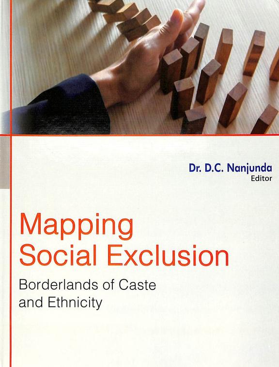 Mapping Social Exclusion : Borderlands Of Caste & Ethnicity