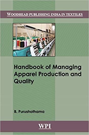 Handbook of Managing Apparel Production and Quality