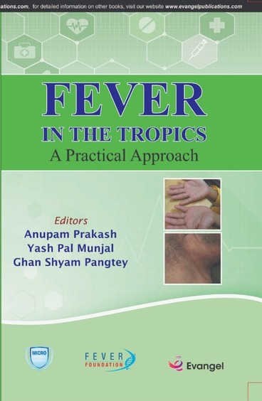 Fever In The Tropics : A Practical Approach
