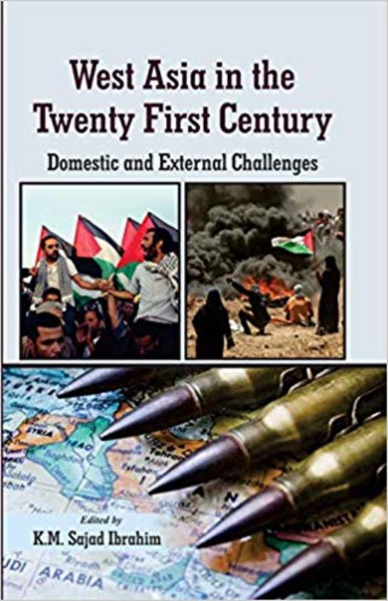 West Asia In The Twenty First Century