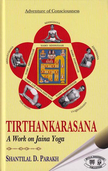 Tirthankarasana: A Work on Jaina Yoga