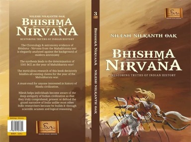 Bhishma Nirvana : Restoring Truths Of Indian History