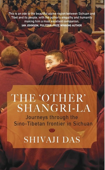 Other Shangri La : Journeys Through The Sino Tibetan Frontier In Sichuan