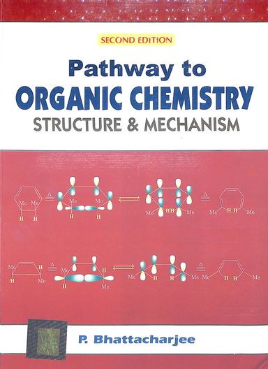 Pathway To Organic Chemistry Structure & Mechanism