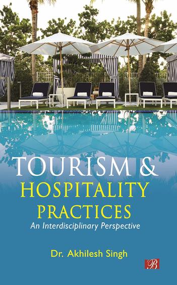 Tourism Hospitality Practices: An Interdisciplinary Perspective