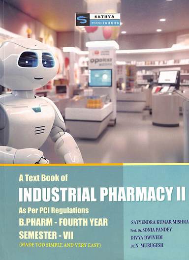 A Text Book Of Industrial Pharmacy 2 For 4th Year 7th Sem