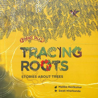 Tracing Roots Stories About Trees