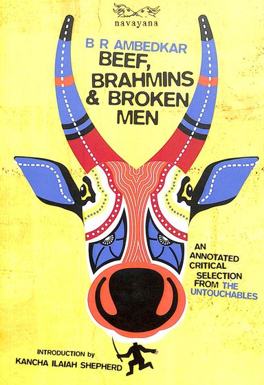 Beef Brahmins & Broken Men