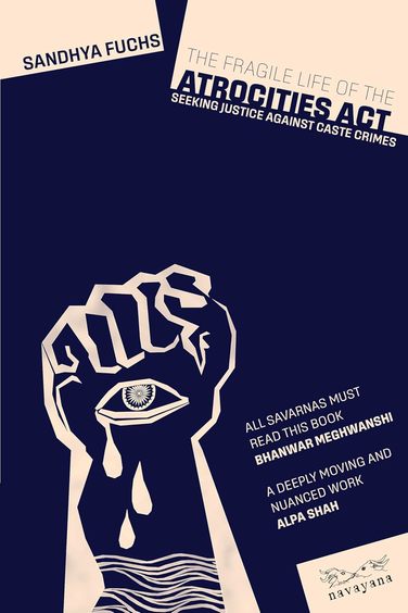 Fragile Life Of The Atrocities Act