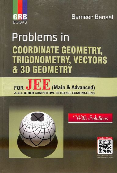 Problems In Coordinate Geometry Trigonometry Vectors & 3d Geometry For Jee Main & Advanced & All