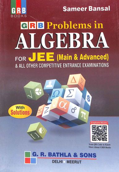 Grb Problems In Algebra For Jee Main & Advanced & All Other Competitive  Entrance