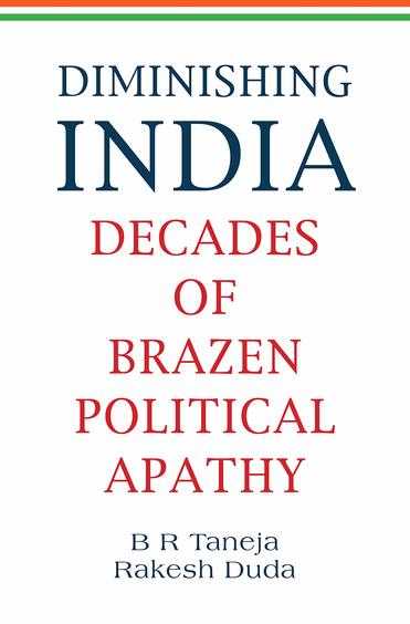 Diminishing India-Decades of Brazen Political Apathy