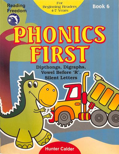 Phonics First Book 6 For Beginning Readers 4-7 Years