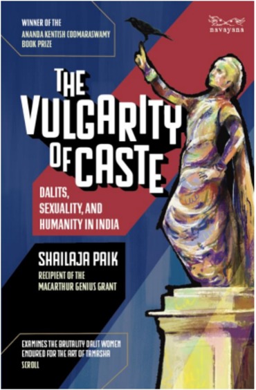 Vulgarity Of Caste : Dalits Sexuality & Humanity In