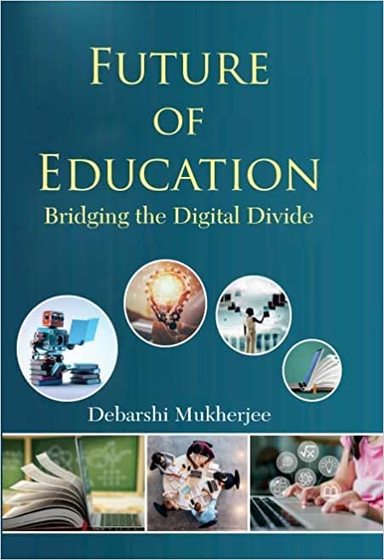Future of Education : Bridging the Digital Divide