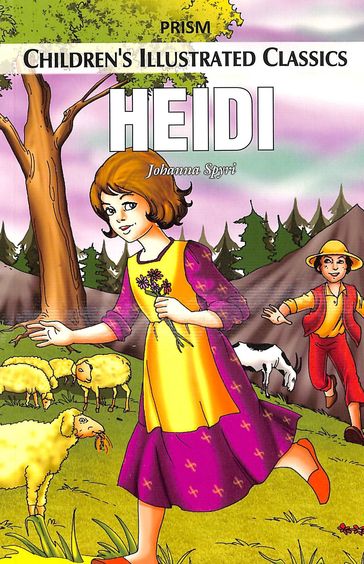 Prism Childrens Illustrated Classics : Heidi