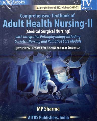 Comprehensive Textbook Of Adult Health Nursing Ii 4th Sem Bsc 2nd Year Medical Surgical Nursing