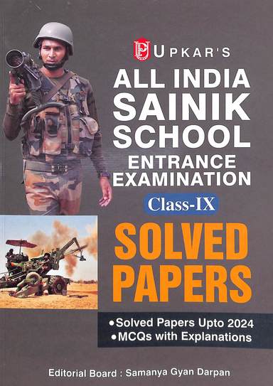 All India Sainik School Entrance Examination Class 9 Solved Papers