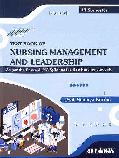 Text Book Of Nursing Management & Leadership For Bsc 6th Sem