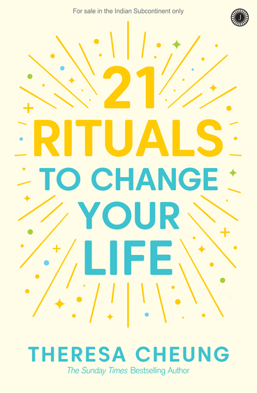 21 Rituals To Change Your Life