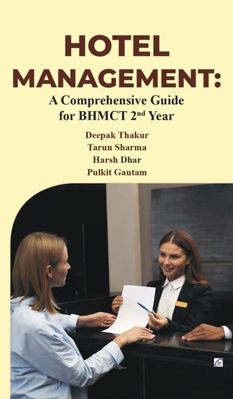 Hotel Management: A Comprehensive Guide for BHMCT (2nd Year)