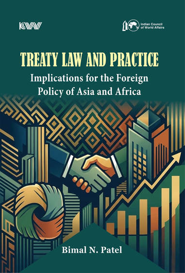 Treaty Law and Practice: Implications for the Foreign Policy of Asia and Africa