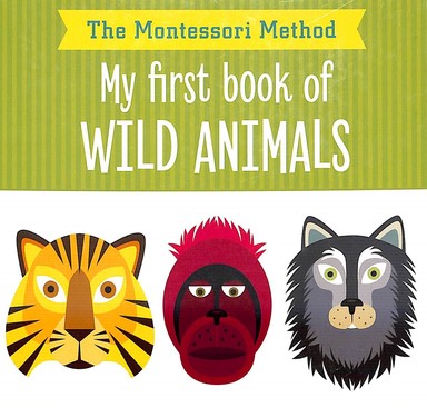 My First Book Of Wild Animals