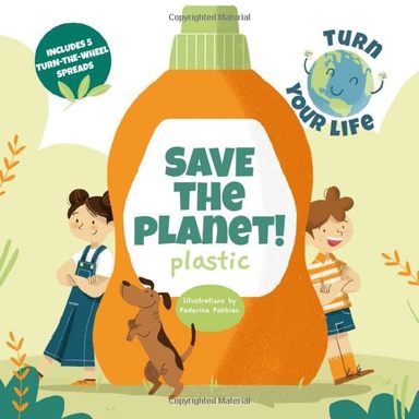 Save The Planet Plastic : Turn The Wheel