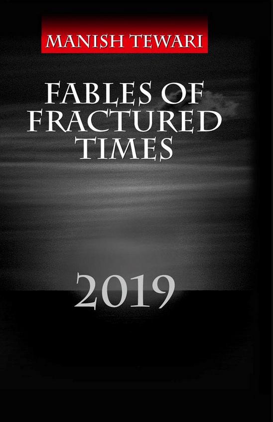 Fables of Fractured Times