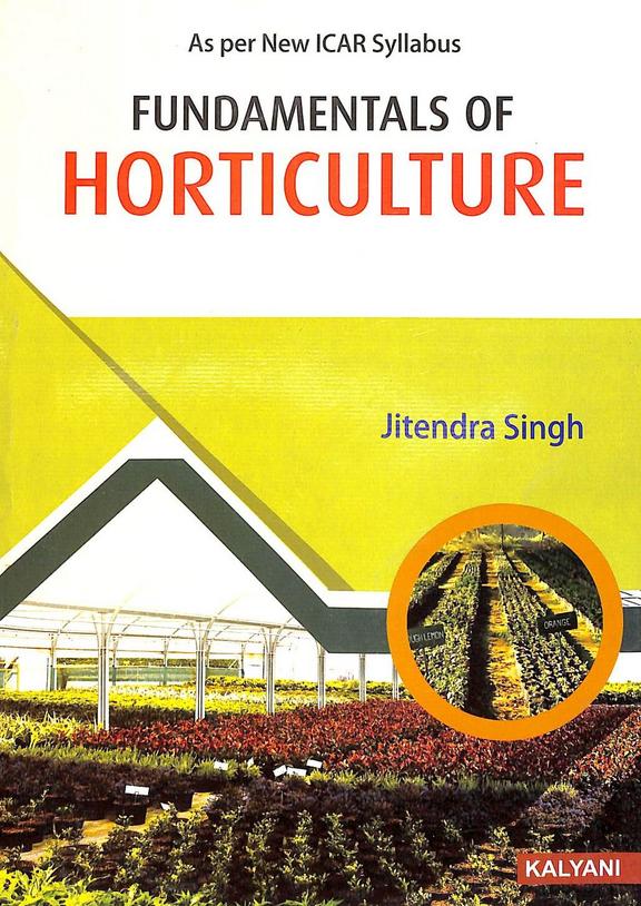 Buy Fundamentals Of Horticulture For Bsc Ag & Bsc Hort 1 Sem Book ...