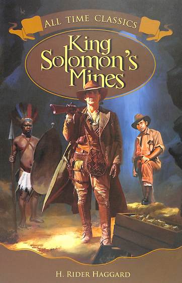 All Time Classics : King Solomon'S Mines