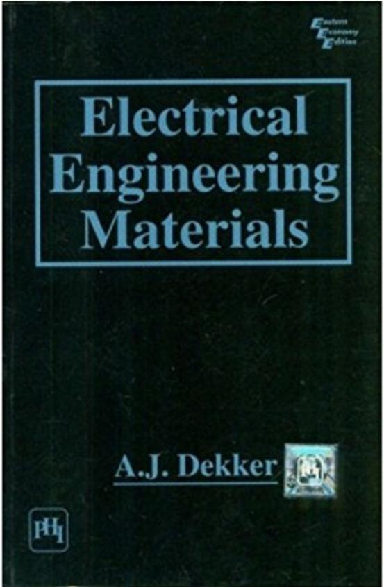 Buy Electrical Engineering Materials book Aj Dekker , 9332560110