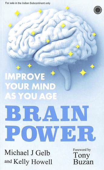 Brain Power : Improve Your Mind As You Age