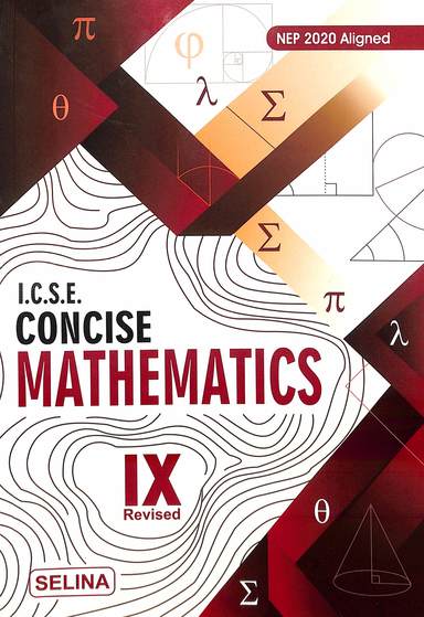 Icse Concise Mathematics Class 9 : Icse Nep