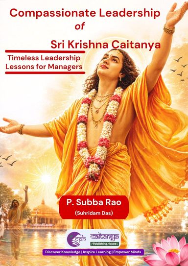 Compassionate Leadership Of Sri Krishna Caitanya
