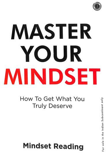 Buy Master Your Mindset : How To Get What You Truly Deserve book : Na ...