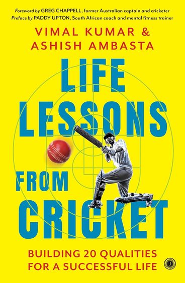 Life Lessons From Cricket : Building 20 Qualities For A Successful Life