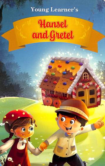 Hansel & Gretel : Young Learners
