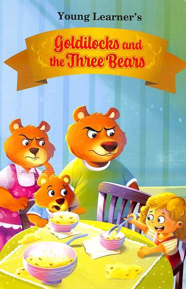 Goldilocks & The Three Bears : Young Learners