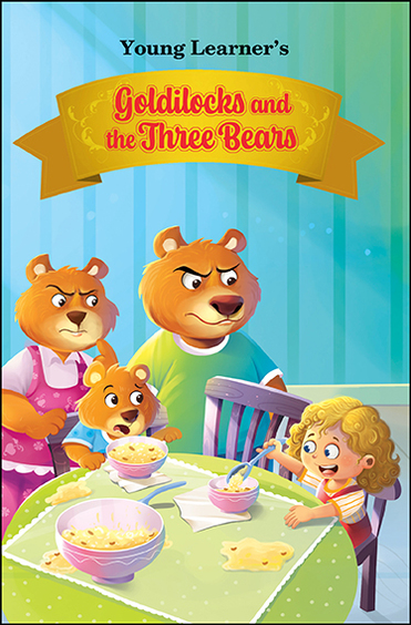 Goldilocks & The Three Bears : Young Learners